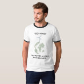 "GEHEN WIND", WIND-POWER EINE WELTWEITE RESSOURCE… T-Shirt (Vorne ganz)