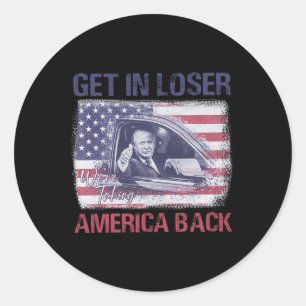 Gehen wir in den Loser und wir bringen Amerika zur Runder Aufkleber