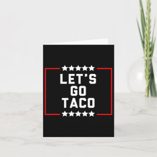 Gehen wir Taco 16 Karte