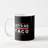 Gehen wir Taco 22 Kaffeetasse (Links)
