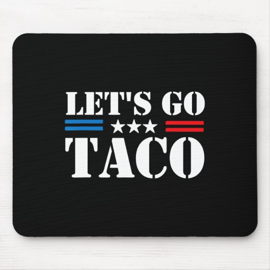Gehen wir Taco 25 Mousepad (Vorne)