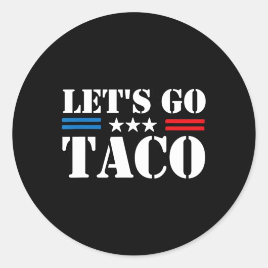 Gehen wir Taco 25 Runder Aufkleber (Vorderseite)