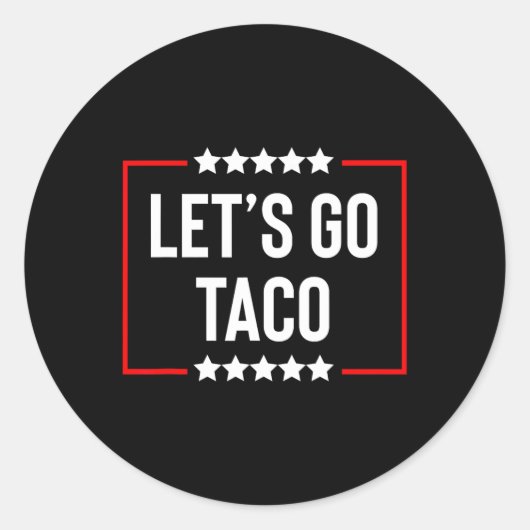 Gehen wir Taco 26 Runder Aufkleber (Vorderseite)