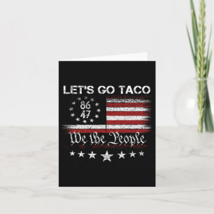 Gehen wir Taco 8647 US-Flagge 86 47 Männer Frauen Karte