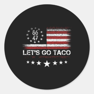 Gehen wir Taco 8647 US-Flagge 86 47 Männer Frauen Runder Aufkleber