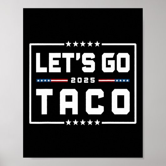 Gehen wir Taco-Shirt und gehen wir Taco &# Poster (Vorne)