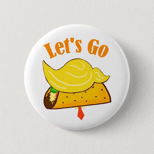 Gehen wir TACO Trump Button (Vorderseite)