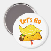 Gehen wir TACO Trump Magnet (Vorderseite/Rückseite)