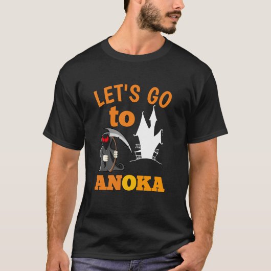 gehen wir zum Anoka - Hauptstadt des Halloween T-Shirt (Vorderseite)