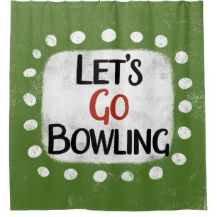 Gehen wir zum Bowling-Duschvorhang Duschvorhang