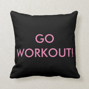 GEHEN WORKOUT/, den ICH HEUTE Kissen AUSARBEITETE