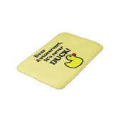 GEHEND AUTOKORREKT, ES IST NIEMALS DUCK! BADEMATTE (Schrägansicht)