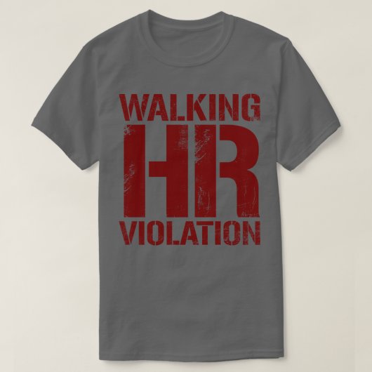 Gehender Personalverstoß Vintager Maroon-Text T-Shirt (Design vorne)