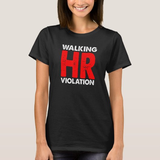 Gehendes Personal - Violation Meme T-Shirt (Vorderseite)