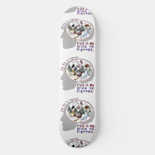 Gehirn auf Tauben Skateboard