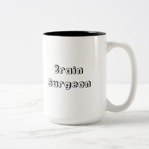 Gehirn-Chirurg-Tasse Zweifarbige Tasse