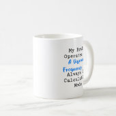 Gehirn immer im Berechnungsmodus Mathe-Freak Kaffeetasse (VorderseiteRechts)