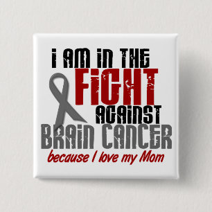 Gehirn-Krebs in der KAMPF 1 Mama Button