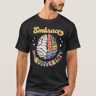 Gehirn nimmt Neurodiversität Autismus-Bewusstseins T-Shirt