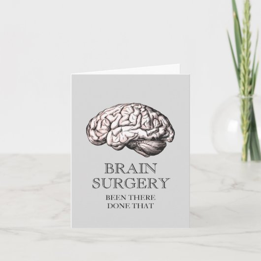 Gehirn-Operation wurde dort gemacht, dass lustig Karte (Vorderseite)