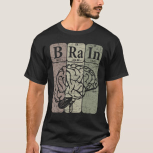 Gehirn Periodensystem Elemente Neurologe Retro Ne T-Shirt