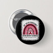 Gehirnaneurysma Awareness Apparel Phantastisches T Button (Vorne & Hinten)