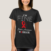 Gehirnaneurysma Krieger I'm Fine T-Shirt (Vorderseite)