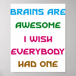 Gehirne sind Phantastische Funny Quotes Poster