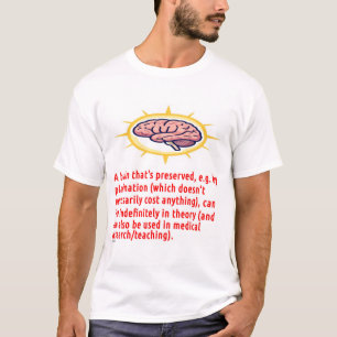 Gehirnerhaltungsbotschaft (Logo) T-Shirt