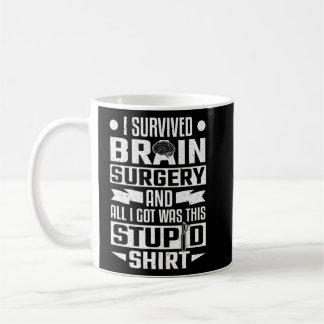 Gehirnverletzung Ich überlebte meine Operation Kaffeetasse