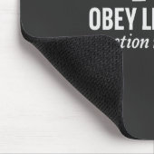 Gehorche weniger. Frage mehr - ungewöhnlich gestal Mousepad (Ecke)