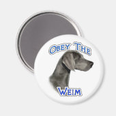 Gehorchen der Weimaraner - Magnet (Vorderseite/Rückseite)