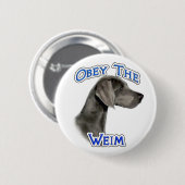 Gehorchen der Weimaraner-Taste Button (Vorne & Hinten)