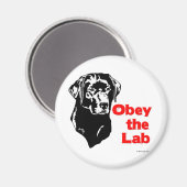 Gehorchen Sie dem Labrador Magnet (Vorderseite/Rückseite)