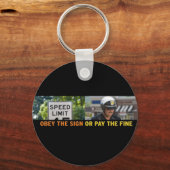 Gehorchen Sie dem Signieren-Schlüsselanhänger Schlüsselanhänger (Vorderseite)