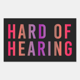 Gehörhart, Hörverlust, Tod Rechteckiger Aufkleber