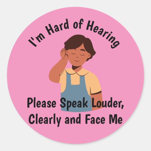 Gehörlos laut sprechen runder aufkleber (Vorderseite)