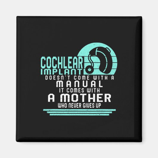 Gehörlose Bewusstsein Mutter Cochlear Implant ASL Magnet (Vorne)