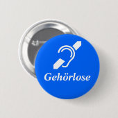 Gehörlose, Deaf in German Button (Vorne & Hinten)