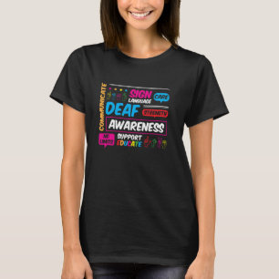 Gehörlose Erkenntnis - Taubheit Gehör Krieger für  T-Shirt