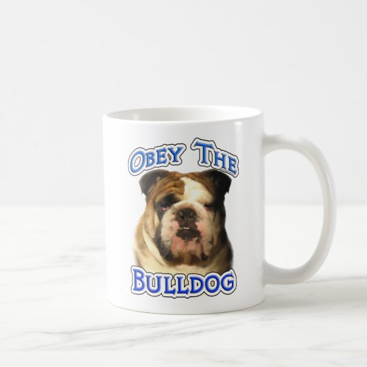 Gehorsam mit dem Bulldog Kaffeetasse (Rechts)