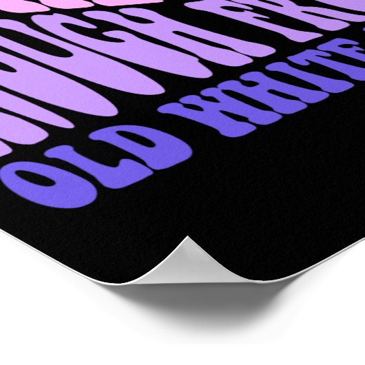 Gehört genug von alten weißen Männern - feministis Poster (Ecke)