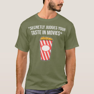 Gehört zu den Geschmackssache im Kino Funny Movie T-Shirt