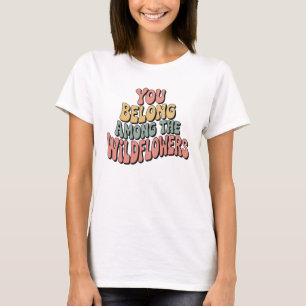 Gehört zu den wilden Blume - ِِ farbenfroh T-Shirt