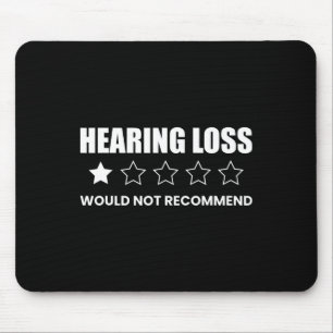 Gehörverlust nicht empfehlen mousepad