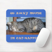 GEHT EUCH AB!, ICH BIN KATZE NAPPING! MOUSEPAD (Mit Mouse)