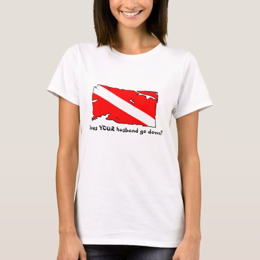 Geht IHR Ehemann unten? T-Shirt (Vorderseite)