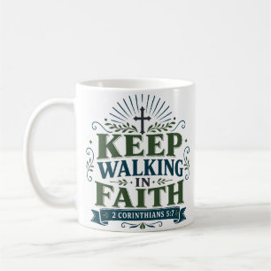 Geht im Glauben weiter Motivationszitat Kaffeetasse