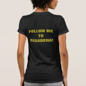 GEHT NACH PASADENA! T-Shirt (Rückseite)
