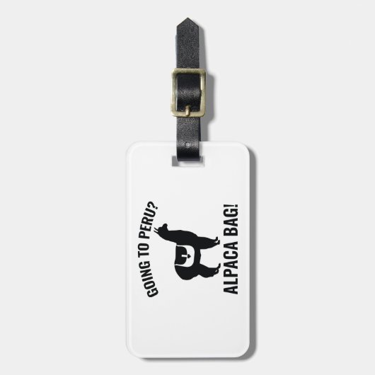 Geht nach Peru? Gepäckanhänger (Vorderseite vertikal)